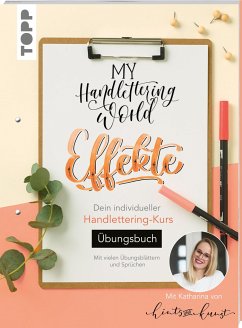 My Handlettering World: Effekte - Übungsbuch  - Hailom, Katharina