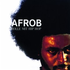 Rolle Mit Hip Hop (2lp Gatefold) - Afrob