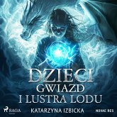 Dzieci Gwiazd i Lustra Lodu (MP3-Download) Dzieci Gwiazd i Lustra Lodu (MP3-Download)