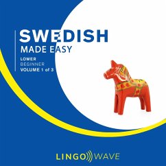 Cover Swedish Made Easy - Lower beginner - Volume 1 of 3 (MP3-Download)