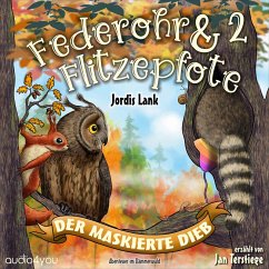 Federohr und Flitzepfote 2 - Der maskierte Dieb (MP3-Download) - Lank, Jordis