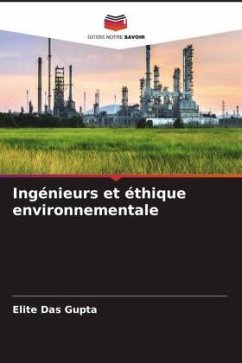 Ingénieurs et éthique environnementale - Gupta, Elite Das