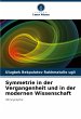 Symmetrie in der Vergangenheit und in... - Bild 1