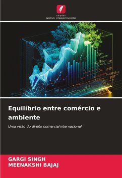 Equilíbrio entre comércio e ambiente - Singh, Gargi;BAJAJ, MEENAKSHI