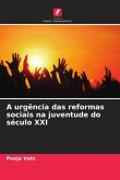 A urgência das reformas sociais na juventude do século XXI