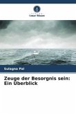 Zeuge der Besorgnis sein: Ein Überblick