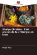 Shalya Chikitsa : l'art ancien de la... - Bild 1