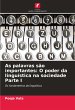 As palavras são importantes: O poder... - Bild 1