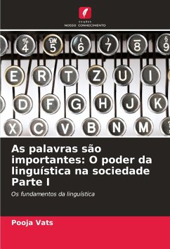 Cover As palavras são importantes: O poder da linguística na sociedade Parte I
