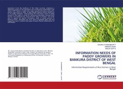 INFORMATION NEEDS OF PADDY GROWERS IN BANKURA DISTRICT OF WEST BENGAL