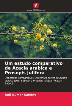 Um estudo comparativo de Acacia arabica e Prosopis julifera - Sahdev, Anil Kumar