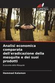 Analisi economica comparata dell'eradicazione della mesquite e dei suoi prodotti