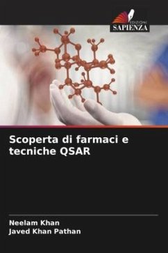 Scoperta di farmaci e tecniche QSAR - Khan, Neelam;Khan Pathan, Javed