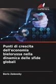 Punti di crescita dell'economia bielorussa nella dinamica delle sfide globali