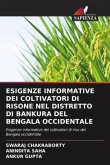 ESIGENZE INFORMATIVE DEI COLTIVATORI DI RISONE NEL DISTRETTO DI BANKURA DEL BENGALA OCCIDENTALE