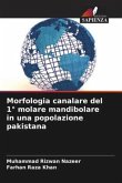 Morfologia canalare del 1° molare mandibolare in una popolazione pakistana