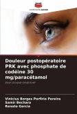 Douleur postopératoire PRK avec phosphate de codéine 30 mg/paracétamol