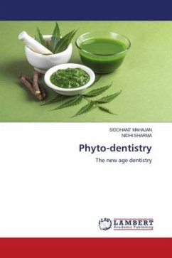 Phyto-dentistry