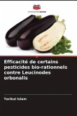 Efficacité de certains pesticides bio-rationnels contre Leucinodes orbonalis