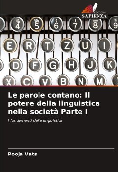 Cover Le parole contano: Il potere della linguistica nella società Parte I
