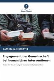 Engagement der Gemeinschaft bei humanitären Interventionen