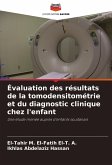 Évaluation des résultats de la tomodensitométrie et du diagnostic clinique chez l'enfant