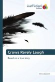 Crows Rarely Laugh