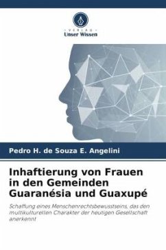 Inhaftierung von Frauen in den Gemeinden Guaranésia und Guaxupé - E. Angelini, Pedro H. de Souza