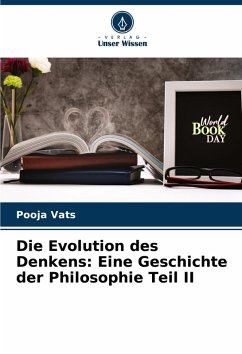 Cover Die Evolution des Denkens: Eine Geschichte der Philosophie Teil II