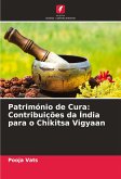 Património de Cura: Contribuições da Índia para o Chikitsa Vigyaan