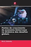 Pontos de crescimento da economia bielorrussa na dinâmica dos desafios globais