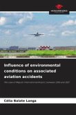 Influence of environmental conditions on associated aviation accidents