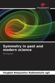 Symmetry in past and modern science