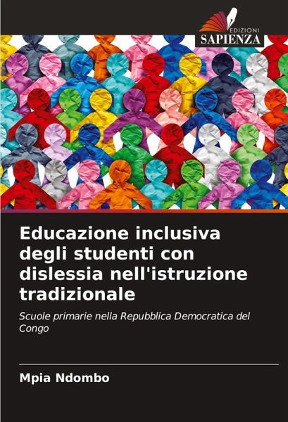 Educazione inclusiva degli studenti con dislessia nell'istruzione tradizionale Educazione inclusiva degli studenti con dislessia nell'istruzione tradizionale