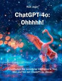 ChatGPT-4o: Ohhhhh!