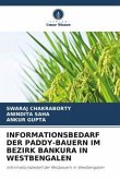 INFORMATIONSBEDARF DER PADDY-BAUERN IM BEZIRK BANKURA IN WESTBENGALEN