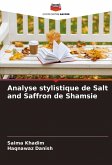 Analyse stylistique de Salt and Saffron de Shamsie