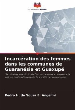 Incarcération des femmes dans les communes de Guaranésia et Guaxupé - E. Angelini, Pedro H. de Souza