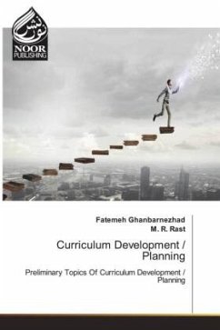 Curriculum Development / Planning - Ghanbarnezhad, Fatemeh;Rast, M. R.