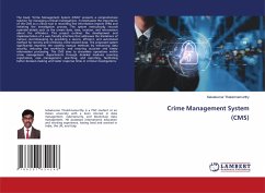 Crime Management System (CMS) Crime Management System (CMS)