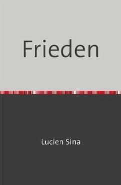 Frieden - Sina, Lucien