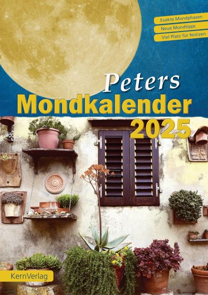 Peters Mondkalender 2025 Peters Mondkalender 2025