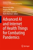 Advanced AI and Internet of Health Things for Combating Pandemics