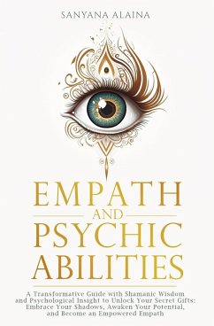 Empath and Psychic Abilities - Alaina, Sanyana