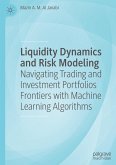 Liquidity Dynamics and Risk Modeling Liquidity Dynamics and Risk Modeling