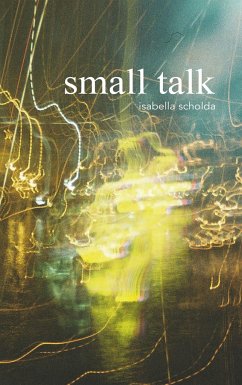 small talk - textsammlung - Scholda, Isabella