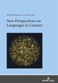 New Perspectives on Languages in Contact New Perspectives on Languages in Contact