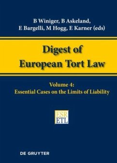 Essential Cases on the Limits of Liability / Digest of European Tort Law Volume 4