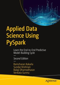 Applied Data Science Using PySpark - Kakarla, Ramcharan;Krishnan, Sundar;Dhamodharan, Balaji