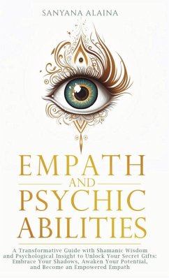 Empath and Psychic Abilities - Alaina, Sanyana